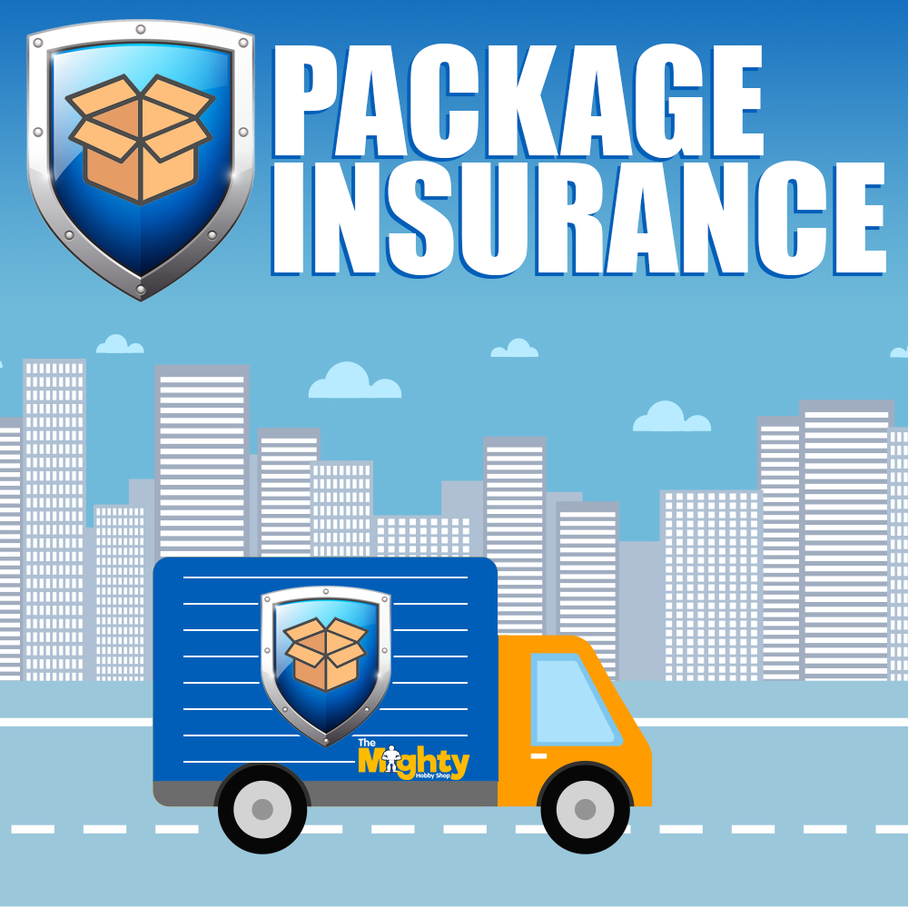Package Protection Insurance - THE MIGHTY HOBBY SHOP